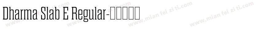 Dharma Slab E Regular字体转换